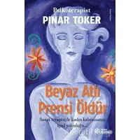Beyaz Atlı Prensi Öldür - Pınar Toker - Doğan Novus