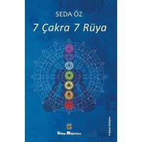 7 Çakra 7 Rüya - Seda Öz - Kitap Müptelası Yayınları