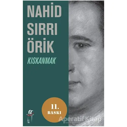 Kıskanmak - Nahid Sırrı Örik - Oğlak Yayıncılık