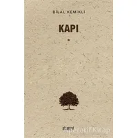 Kapı - Bilal Kemikli - Kitabevi Yayınları