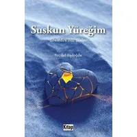 Suskun Yüreğim - Necdet Aydoğdu - Kitap Dünyası Yayınları