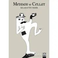 Meddah ve Cellat - Selahattin Nehir - Altın Kitaplar