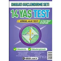 Dikkati Güçlendirme Seti 14 Yaş Test - Osman Abalı - Adeda Yayınları