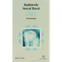 Hadislerde Sosyal Hayat - Nebi Bozkurt - Ensar Neşriyat