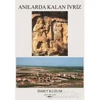 Anılarda Kalan İvriz - İsmet Kuzum - Sokak Kitapları Yayınları