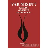 Var mısın? Kendini Görmeye Hazır mısın? - Esra İnan - Sokak Kitapları Yayınları