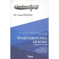 İdari Yargılama Hukuku Ders Notları - Yusuf İlhan - Temsil Kitap