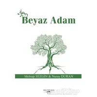 Beyaz Adam - Mehtap Sezgin - Sokak Kitapları Yayınları