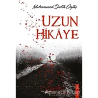 Uzun Hikaye - Muhammed Fatih Öztaş - Sokak Kitapları Yayınları