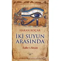 İki Suyun Arasında - Hakan Koçar - Sokak Kitapları Yayınları