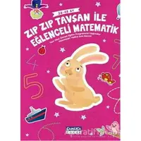 Zıpzıp Tavşan İle Eğlenceli Matematik - Hatice Esra Neccar - Çamlıca Çocuk Yayınları