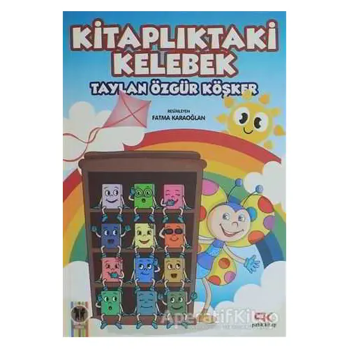 Kitaplıktaki Kelebek - Taylan Özgür Köşker - Patik Kitap