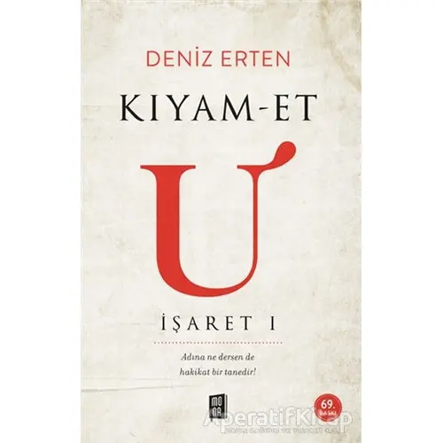 Kıyam-et U: İşaret 1 - Deniz Erten - Mona Kitap