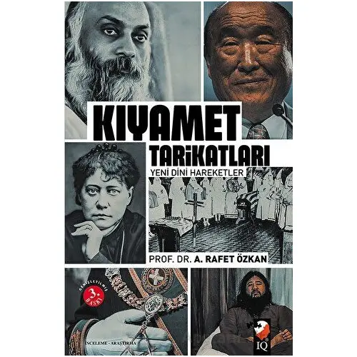 Kıyamet Tarikatları - A. Rafet Özkan - IQ Kültür Sanat Yayıncılık