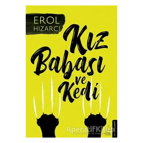 Kız Babası ve Kedi - Erol Hızarcı - Destek Yayınları