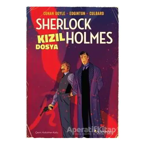 Kızıl Dosya - Sherlock Holmes - Sir Arthur Conan Doyle - Domingo Yayınevi