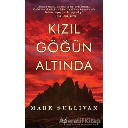 Kızıl Göğün Altında - Mark Sullivan - İthaki Yayınları