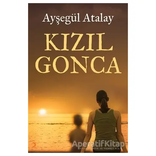 Kızıl Gonca - Ayşegül Atalay - Cinius Yayınları