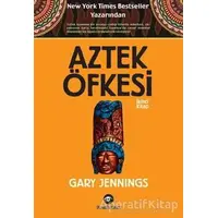 Aztek Öfkesi 2 - Gary Jennings - Kassandra Yayınları