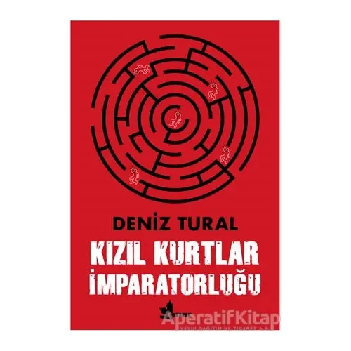 Kızıl Kurtlar İmparatorluğu - Deniz Tural - Çınar Yayınları