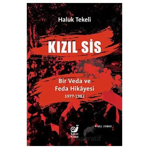 Kızıl Sis - Haluk Tekeli - Sakin Kitap