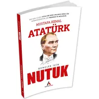Gençler İçin Nutuk - Mustafa Kemal Atatürk - Aperatif Kitap