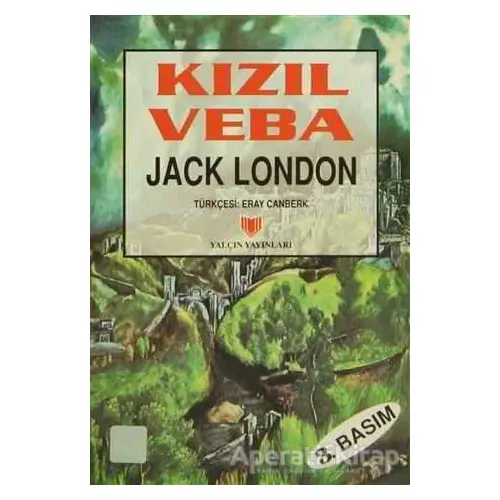 Kızıl Veba (1. Hamur) - Jack London - Yalçın Yayınları