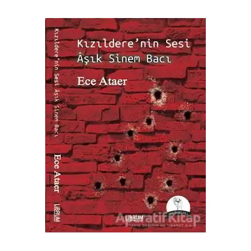 Kızıldere’nin Sesi Aşık Sinem Bacı - Ece Ataer - Librum Kitap