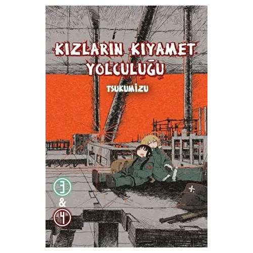 Kızların Kıyamet Yolculuğu Cilt 3 - 4 - Tsukumizu - Komikşeyler Yayıncılık