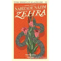 Zehra (Günümüz Türkçesiyle) - Nabizade Nazım - İş Bankası Kültür Yayınları