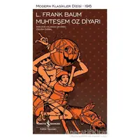 Muhteşem Oz Diyarı - L. Frank Baum - İş Bankası Kültür Yayınları