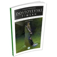 Timsah - Dostoyevski - Maviçatı (Dünya Klasikleri)