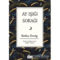 Ay Işığı Sokağı - Stefan Zweig - Koridor Yayıncılık