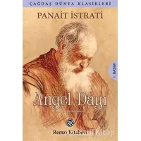 Angel Dayı - Panait Istrati - Remzi Kitabevi