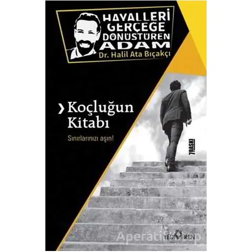 Koçluğun Kitabı - Halil Ata Bıçakçı - Yediveren Yayınları