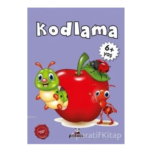 Kodlama +6 Yaş - Afife Çoruk - Beyaz Panda Yayınları