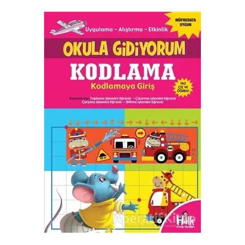 Kodlama Kodlamaya Giriş - Okula Gidiyorum - Kolektif - Halk Kitabevi