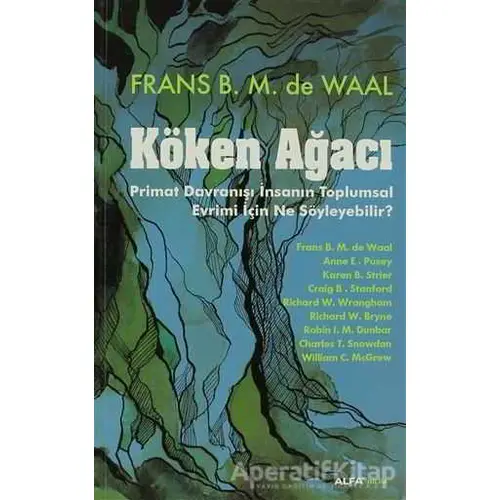 Köken Ağacı - Frans B. M. de Waal - Alfa Yayınları
