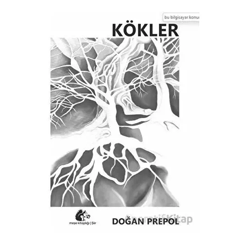 Kökler - Doğan Prepol - Meşe Kitaplığı