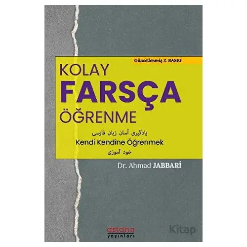 Kolay Farsça Öğrenme - Ahmad Jabbari - Astana Yayınları