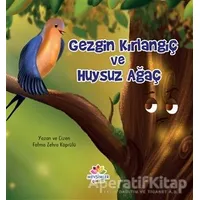 Gezgin Kırlangıç ve Huysuz Ağaç - Fatma Zehra Köprülü - Mevsimler Kitap