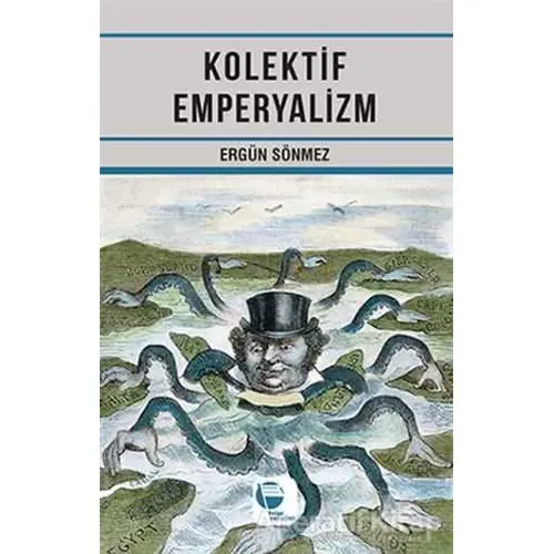 Kolektif Emperyalizm - Ergün Sönmez - Belge Yayınları