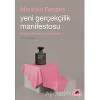 Yeni Gerçekçilik Manifestosu - Maurizio Ferraris - Kolektif Kitap