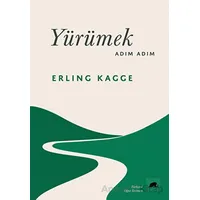 Yürümek, Adım Adım - Erling Kagge - Kolektif Kitap