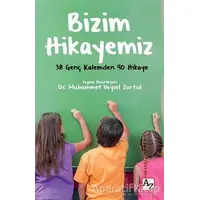 Bizim Hikayemiz - Kolektif - Az Kitap