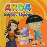 Arda Doğruyu Söylüyor - Kolektif - Yumurcak Yayınları