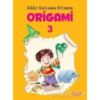 Origami 3 - Kağıt Katlama Kitabım - Kolektif - Yumurcak Yayınları