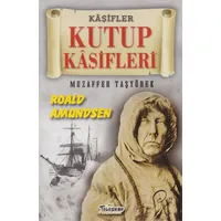 Kutup Kaşifleri - Kaşifler - Muzaffer Taşyürek - Teleskop Popüler Bilim