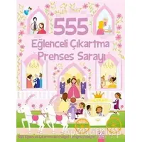555 Eğlenceli Çıkartma - Prenses Sarayı - Kolektif - Altın Kitaplar