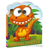 Fırıldak Gözler - Merhaba Dinocuk - Kolektif - Beta Kids